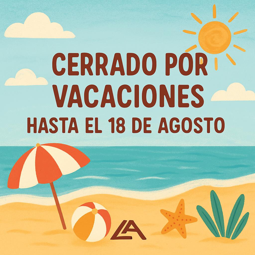 Cerrado por vacaciones hasta el 18 de agosto 2025