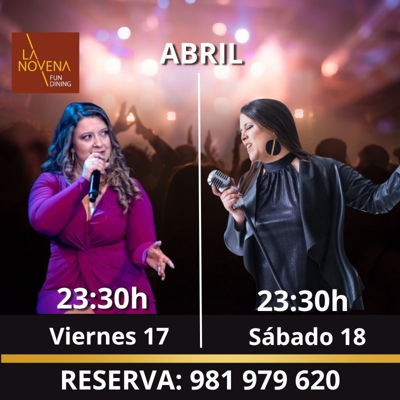 Cartel de conciertos en La Novena con Begoña el viernes 17 de abril y Aixa Romay el sábado 18 a las 23:30