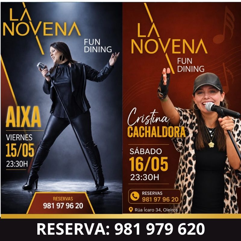 Cartel promocional de La Novena Fun Dining con las actuaciones en directo de Aixa el viernes 15 de mayo y Cristina Cachaldora el sábado 16 de mayo a las 23:30H en Oleiros.