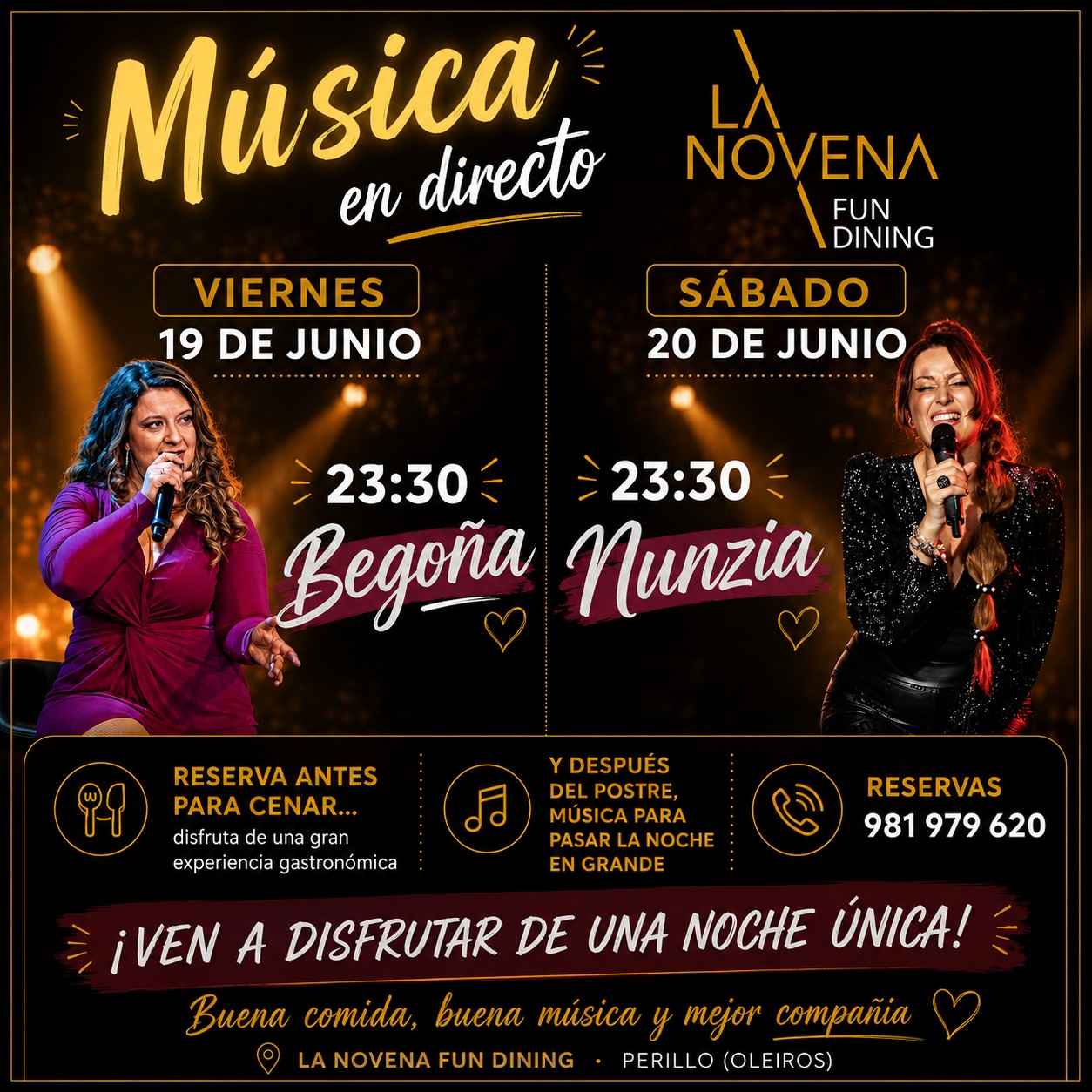 Begoña y Nunzia actuarán este fin de semana en La Novena Fun Dining de Oleiros con dos conciertos de música en directo a partir de las 23:30 horas.