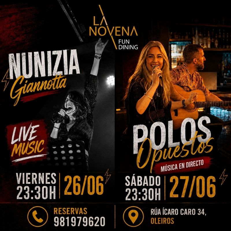 Cartel promocional de La Novena Fun Dining con programación musical del fin de semana. Nunzia Giannotta actuará el viernes 26 de junio a las 23:30 h y Polos Opuestos el sábado 27 de junio a las 23:30 h. Música en directo en Oleiros, A Coruña.