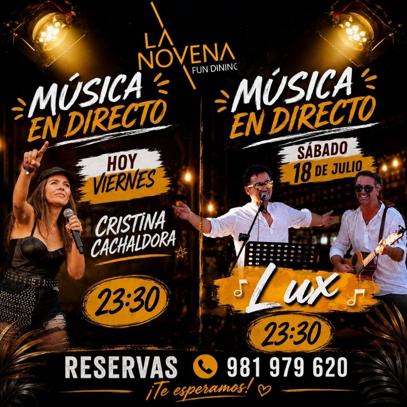 Cartel de música en directo en La Novena con Cristina Cachaldora el viernes y Lux el sábado 18 de julio a las 23:30.