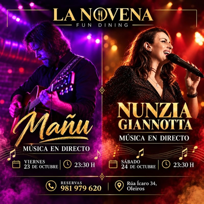 Música en directo en La Novena Fun Dining, Oleiros, con Mañu el viernes 23 y Nunzia Giannotta el sábado 24 de octubre de 2026.